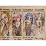 Canvas 42x 57cm Be Brave