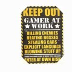 Canvas 42x57cm "Keep Out" Gamer At Work